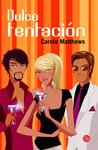 DULCE TENTACION | 9788466308892 | MATTHEWS, CAROLE | Llibreria Drac - Librería de Olot | Comprar libros en catalán y castellano online