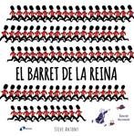 BARRET DE LA REINA, EL ( BILINGÜE CATALÀ - ANGLÈS) | 9788499065748 | ANTONY, STEVE | Llibreria Drac - Librería de Olot | Comprar libros en catalán y castellano online