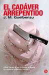 CADAVER ARREPENTIDO, EL  FG | 9788466318839 | GUELBENZU, JOSE MARIA | Llibreria Drac - Librería de Olot | Comprar libros en catalán y castellano online