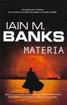 MATERIA | 9788498005905 | BANKS, IAIN M | Llibreria Drac - Librería de Olot | Comprar libros en catalán y castellano online