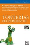 TONTERÍAS ECONÓMICAS III | 9788483568064 | RODRÍGUEZ, CARLOS | Llibreria Drac - Llibreria d'Olot | Comprar llibres en català i castellà online