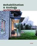 REHABILITATION & ECOLOGY ARCHITECTURE | 9788415223559 | Llibreria Drac - Llibreria d'Olot | Comprar llibres en català i castellà online