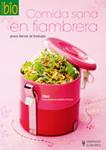 COMIDA SANA EN FIAMBRERA PARA LLEVAR AL TRABAJO | 9788425518461 | AA.VV. | Llibreria Drac - Llibreria d'Olot | Comprar llibres en català i castellà online