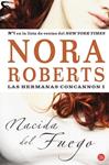 NACIDA DEL FUEGO | 9788466319706 | ROBERTS, NORA | Llibreria Drac - Librería de Olot | Comprar libros en catalán y castellano online