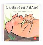 LIBRO DE LOS ABRAZOS, EL | 9788467537895 | VAN GENECHTEN, GUIDO | Llibreria Drac - Librería de Olot | Comprar libros en catalán y castellano online
