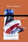 MURS DE TLACATL | 9788483305805 | TARRÉS, IRENE | Llibreria Drac - Llibreria d'Olot | Comprar llibres en català i castellà online