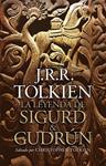 LEYENDA DE SIGURD Y GUDRUN, LA | 9788445077665 | TOLKIEN, JRR | Llibreria Drac - Llibreria d'Olot | Comprar llibres en català i castellà online