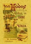 100 MODOS DIVERSOS DE ALIÑAR LA CARNE DE VACA. | 9788497613422 | ROSE, MADEMOISELLE | Llibreria Drac - Librería de Olot | Comprar libros en catalán y castellano online