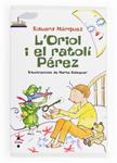 ORIOL I EL RATOLI PEREZ, L' | 9788466131612 | MARQUEZ, EDUARD | Llibreria Drac - Llibreria d'Olot | Comprar llibres en català i castellà online