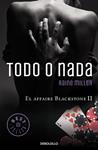 TODO O NADA (EL AFFAIRE BLACKSTONE 2) | 9788466331753 | MILLER, RAINE | Llibreria Drac - Librería de Olot | Comprar libros en catalán y castellano online