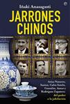 JARRONES CHINOS | 9788490600061 | ANASAGASTI, IÑAKI | Llibreria Drac - Librería de Olot | Comprar libros en catalán y castellano online