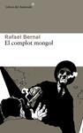 COMPLOT MONGOL, EL | 9788415625605 | BERNAL, RAFAEL | Llibreria Drac - Llibreria d'Olot | Comprar llibres en català i castellà online