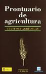 PRONTUARIO DE AGRICULTURA. CULTIVOS AGRICOLAS | 9788484762485 | Llibreria Drac - Llibreria d'Olot | Comprar llibres en català i castellà online