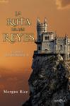 RUTA DE LOS REYES, LA (EL ANILLO DEL HECHICERO II) | 9788490600030 | RICE, MORGAN | Llibreria Drac - Llibreria d'Olot | Comprar llibres en català i castellà online