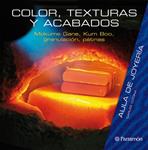 COLOR TEXTURAS Y ACABADOS. MOKUME GANE KUM BOO GRANULACION P | 9788434233805 | AA.VV. | Llibreria Drac - Llibreria d'Olot | Comprar llibres en català i castellà online