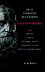 VIDAS DE PITAGORAS | 9788493846664 | HERNÁNDEZ, DAVID | Llibreria Drac - Llibreria d'Olot | Comprar llibres en català i castellà online