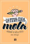 TEVA IDEA MOLA PERQUÈ SI VOLS POTS | 9788429773354 | MR. WONDERFUL | Llibreria Drac - Librería de Olot | Comprar libros en catalán y castellano online