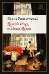 QUERIDO DIEGO, TE ABRAZA QUIELA | 9788415979203 | PONIATOWSKA, ELENA | Llibreria Drac - Llibreria d'Olot | Comprar llibres en català i castellà online