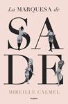 MARQUESA DE SADE, LA | 9788425353055 | CALMEL, MIREILLE | Llibreria Drac - Librería de Olot | Comprar libros en catalán y castellano online