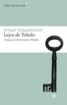 LEJOS DE TOLEDO | 9788492663132 | WAGENSTEIN, ANGEL | Llibreria Drac - Llibreria d'Olot | Comprar llibres en català i castellà online