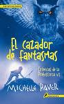 CAZADOR DE FANTASMAS, EL (CRÓNICAS DE LA PREHISTORIA VI) | 9788498386196 | PAVER, MICHELLE | Llibreria Drac - Llibreria d'Olot | Comprar llibres en català i castellà online