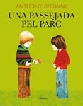 PASSEJADA PEL PARC, UNA | 9788484648208 | BROWNE, ANTHONY | Llibreria Drac - Llibreria d'Olot | Comprar llibres en català i castellà online