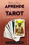 APRENDE A LEER EL TAROT | 9788416192250 | ANTHONY, LOUIS | Llibreria Drac - Librería de Olot | Comprar libros en catalán y castellano online