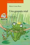 GRANOTA REIAL, UNA ( SOPA DE LLIBRES) | 9788448920883 | ROCA, MARIA CARME | Llibreria Drac - Llibreria d'Olot | Comprar llibres en català i castellà online