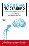 ESCUCHA TU CEREBRO | 9788416096756 | MOYA ALBIOL, LUIS; MARTÍNEZ ORTIZ, MANUELA | Llibreria Drac - Librería de Olot | Comprar libros en catalán y castellano online