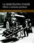 OFICIS I COSTUMS PERDUTS | 9788416139453 | HUERTAS, JOSEP M.; HUERTAS, GUILLEM | Llibreria Drac - Librería de Olot | Comprar libros en catalán y castellano online