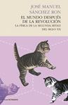 MUNDO DESPUÉS DE LA REVOLUCIÓN, EL | 9788494289002 | SÁNCHEZ, JOSÉ MANUEL | Llibreria Drac - Llibreria d'Olot | Comprar llibres en català i castellà online