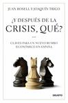 Y DESPUES DE LA CRISIS QUE | 9788423427581 | ROSELL, JUAN;TRIGO, JOAQUIN | Llibreria Drac - Librería de Olot | Comprar libros en catalán y castellano online