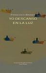 YO DESCANSO EN LA LUZ | 9788498950601 | BRINES, FRANCISCO | Llibreria Drac - Llibreria d'Olot | Comprar llibres en català i castellà online