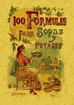 100 FÓRMULAS PARA PREPARAR SOPAS Y POTAGES | 9788497613392 | ROSE, MADEMOISELLE | Llibreria Drac - Librería de Olot | Comprar libros en catalán y castellano online