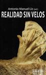 REALIDAD SIN VELOS | 9788475846330 | LIZ, ANTONIO MANUEL | Llibreria Drac - Llibreria d'Olot | Comprar llibres en català i castellà online