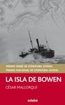 ISLA DE BOWEN, LA | 9788468312521 | MALLORQUÍ, CÉSAR | Llibreria Drac - Librería de Olot | Comprar libros en catalán y castellano online