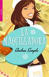 MAQUILLADORA, LA | 9788498006346 | SEMPLE, ANDREA | Llibreria Drac - Llibreria d'Olot | Comprar llibres en català i castellà online