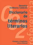 DICCIONARIO DE TERMINOS LITERARIOS | 9788420685816 | ESTEBANEZ CALDERON, DEMETRIO | Llibreria Drac - Llibreria d'Olot | Comprar llibres en català i castellà online