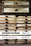 DICCIONARIO DE ARCHIVÍSTICA | 9788420652856 | CRUZ MUNDET, JOSE RAMON | Llibreria Drac - Librería de Olot | Comprar libros en catalán y castellano online