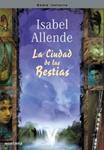 CIUDAD DE LAS BESTIAS, LA | 9788484411666 | ALLENDE, ISABEL | Llibreria Drac - Llibreria d'Olot | Comprar llibres en català i castellà online