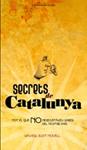 SECRETS DE CATALUNYA TOT EL QUE NO NECESSITEU SABER | 9788497914574 | SUST, XAVIER | Llibreria Drac - Llibreria d'Olot | Comprar llibres en català i castellà online