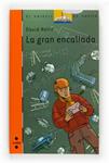 GRAN ENCALLADA, LA | 9788466123457 | NEL.LO, DAVID | Llibreria Drac - Llibreria d'Olot | Comprar llibres en català i castellà online