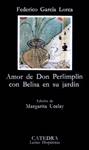 AMOR DE DON PERLIMPLIN CON BELISA EN SU JARDIN | 9788437608990 | GARCIA LORCA, FEDERICO | Llibreria Drac - Llibreria d'Olot | Comprar llibres en català i castellà online