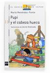 PUPI Y EL CABEZA HUECA | 9788467534481 | MENENDEZ PONTE, MARIA | Llibreria Drac - Llibreria d'Olot | Comprar llibres en català i castellà online