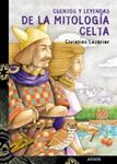 DE LA MITOLOGIA CELTA | 9788466739931 | LEOURIER, CHRISTIAN | Llibreria Drac - Librería de Olot | Comprar libros en catalán y castellano online