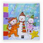 DIA NEVADO DE LUPE | 9788467519877 | JONES, LARA | Llibreria Drac - Librería de Olot | Comprar libros en catalán y castellano online