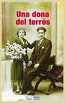 DONA DEL TERRÒS, UNA | 9788499753737 | GUIX, ROSER | Llibreria Drac - Librería de Olot | Comprar libros en catalán y castellano online