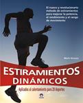 ESTIRAMIENTOS DINAMICOS | 9788479028503 | KOVACS, MARK | Llibreria Drac - Librería de Olot | Comprar libros en catalán y castellano online