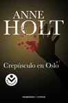 CREPUSCULO EN OSLO | 9788496940512 | HOLT, ANNE | Llibreria Drac - Librería de Olot | Comprar libros en catalán y castellano online