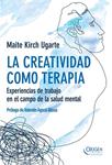 CREATIVIDAD COMO TERAPIA, LA | 9788493996826 | KIRCH, MAITE | Llibreria Drac - Librería de Olot | Comprar libros en catalán y castellano online